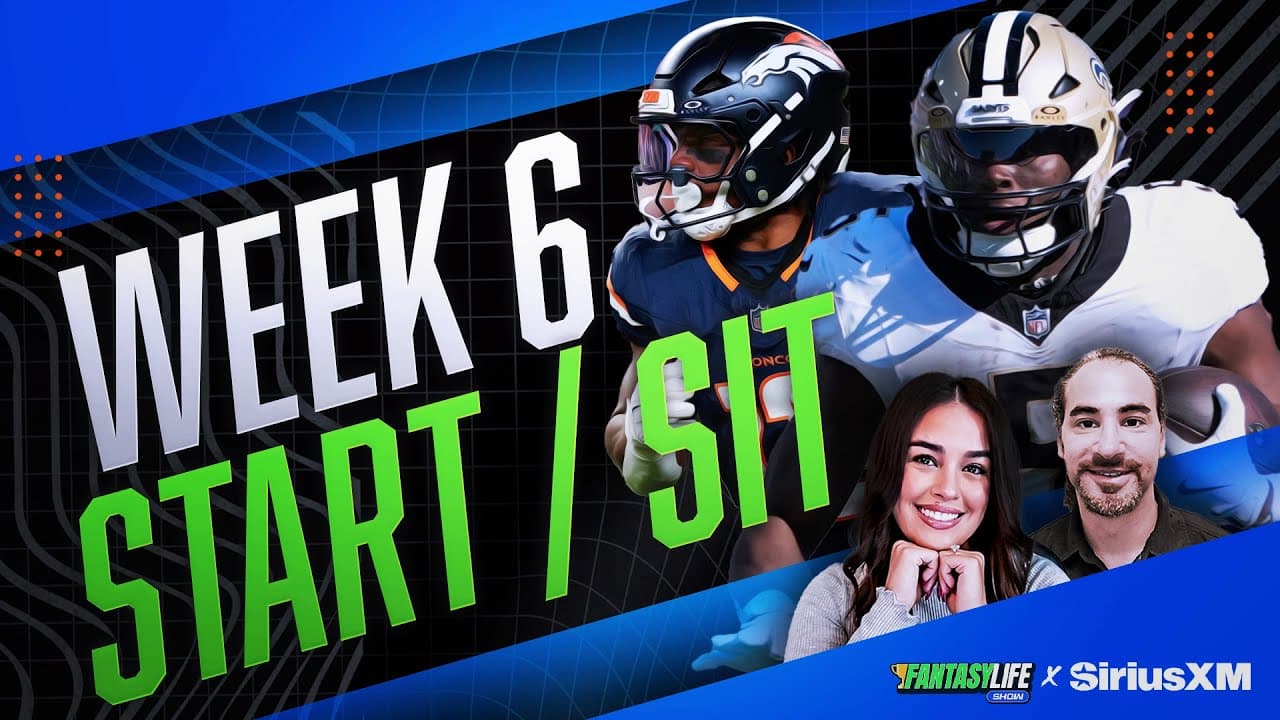 Week 6 Fantasy Football Start/Sit Advice