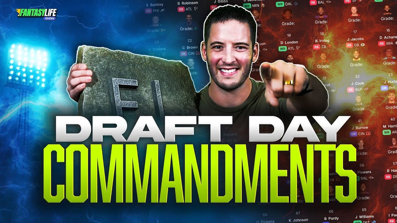 12 Draft Day Commandments for Your Fantasy Football Drafts!