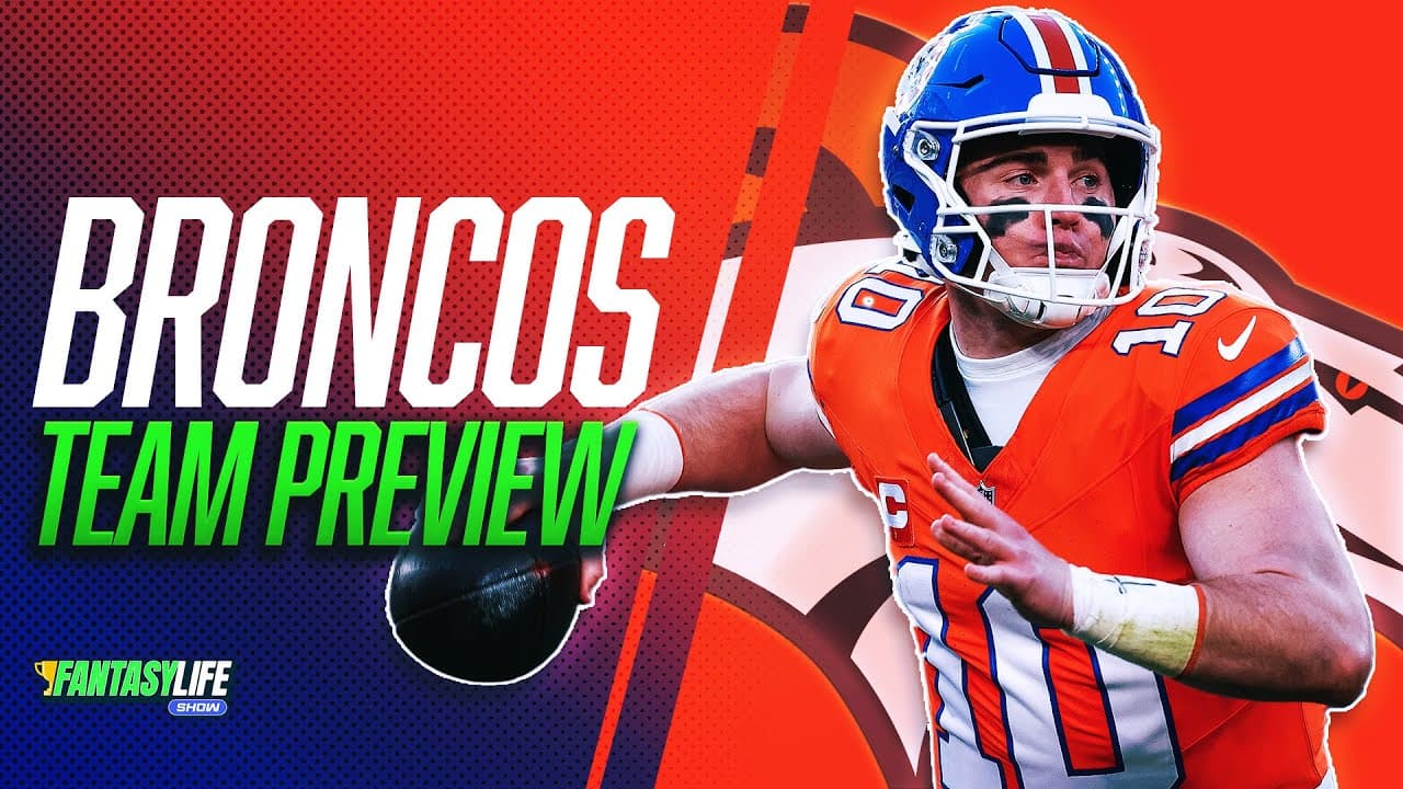 Broncos 2025 Fantasy Team Preview (Bo Nix Top-5 QB Finish?)