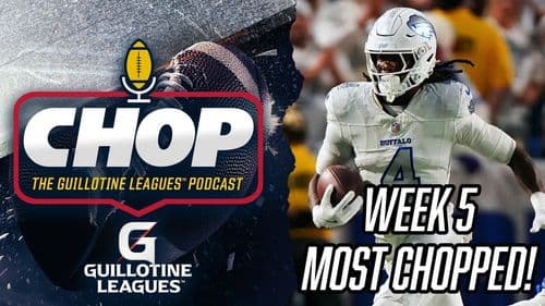 Most Chopped Players in Week 5 Guillotine Leagues™ (and What to Bid on Them!)