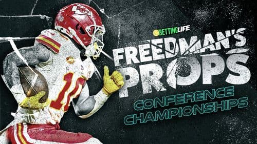 Freedman's Props. Best Player Prop Bets for the NFL Conference Championships.